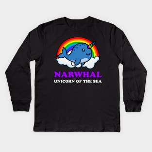 Narwhal Unicorn of the Sea Kids Long Sleeve T-Shirt